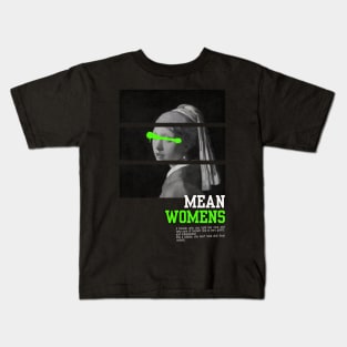 She is a baddie - mean women Kids T-Shirt